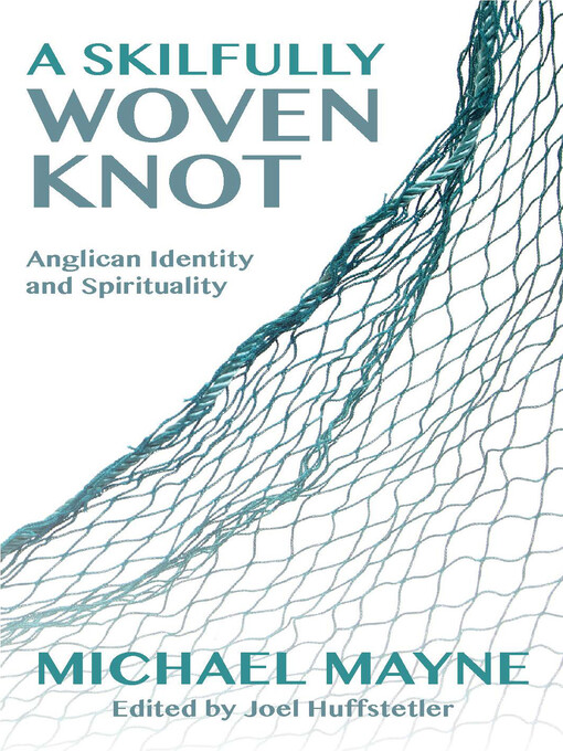 Title details for A Skilfully Woven Knot by Michael Mayne - Available